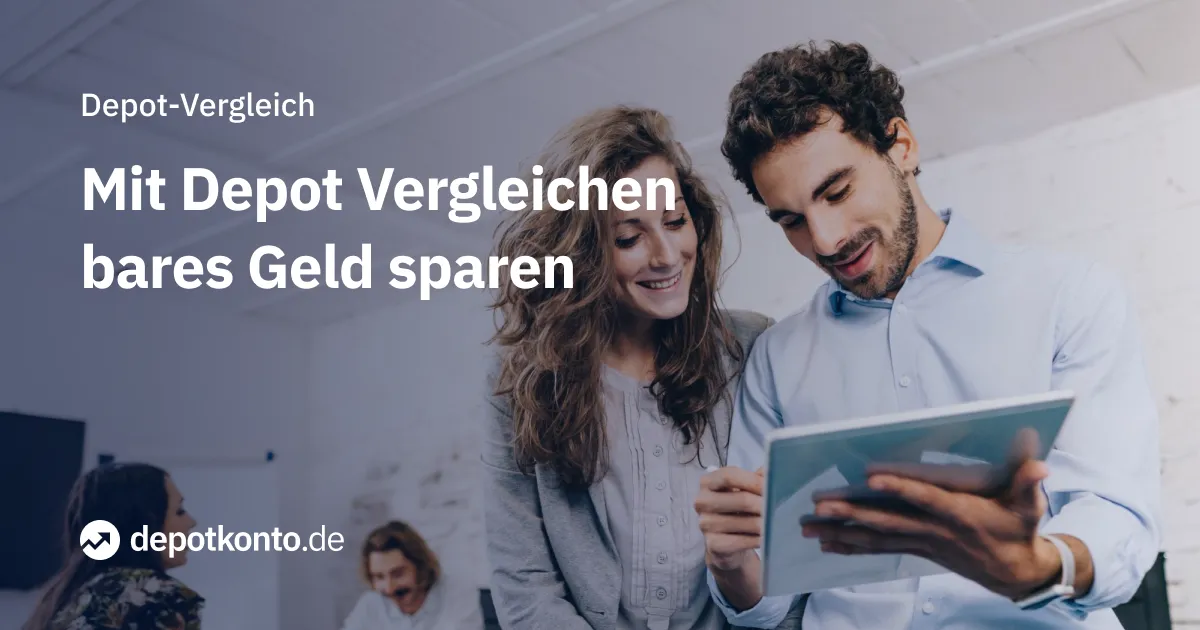 Depot-Vergleich – Geld sparen