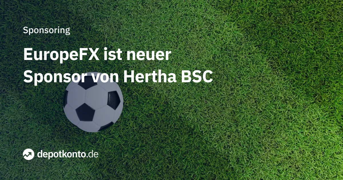 EuropeFX ist neues Sponsor von Hertha BSC