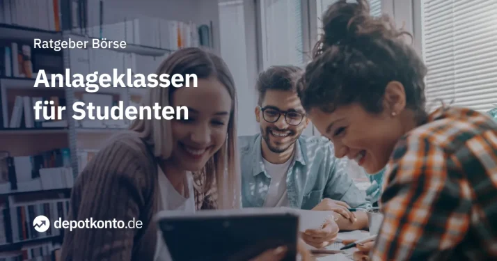 Anlageklassen für Studenten