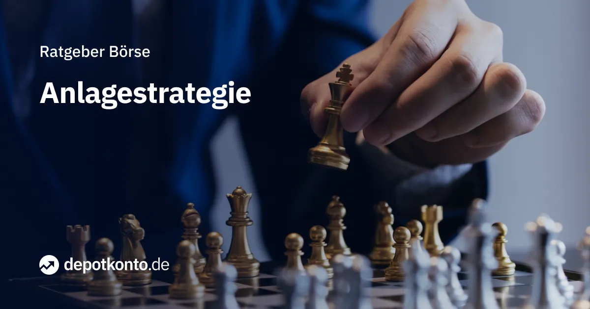 Die richtige Anlagestrategie finden