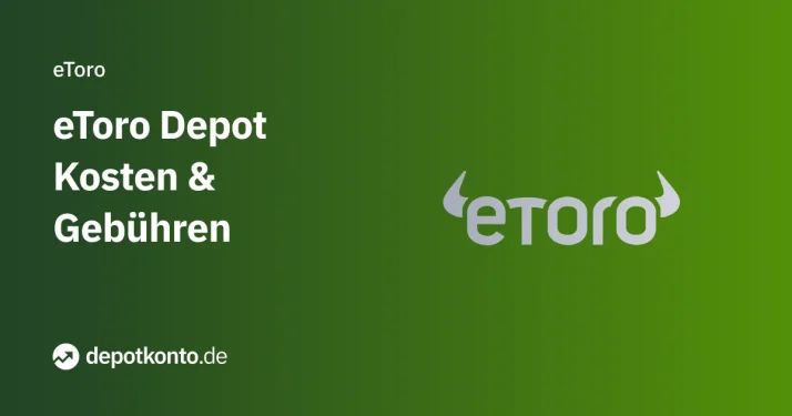 eToro Depot Kosten und Gebühren