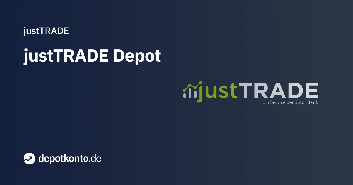 JustTrade Depot Vergleich