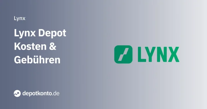 LYNX Depot Kosten und Gebühren