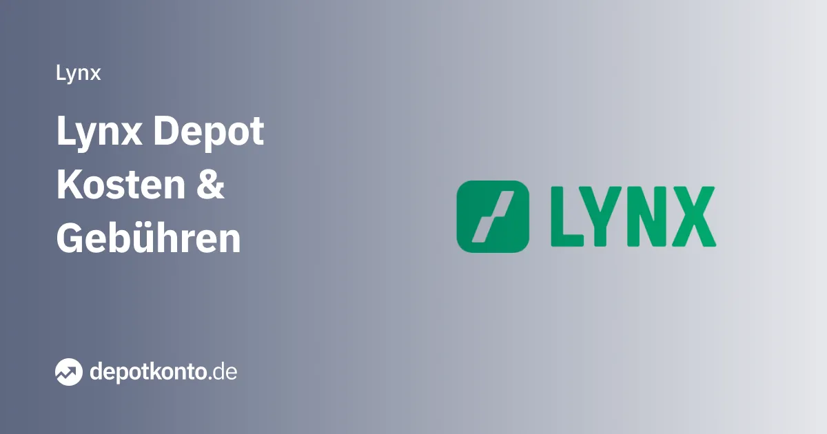 LYNX Depot Kosten und Gebühren