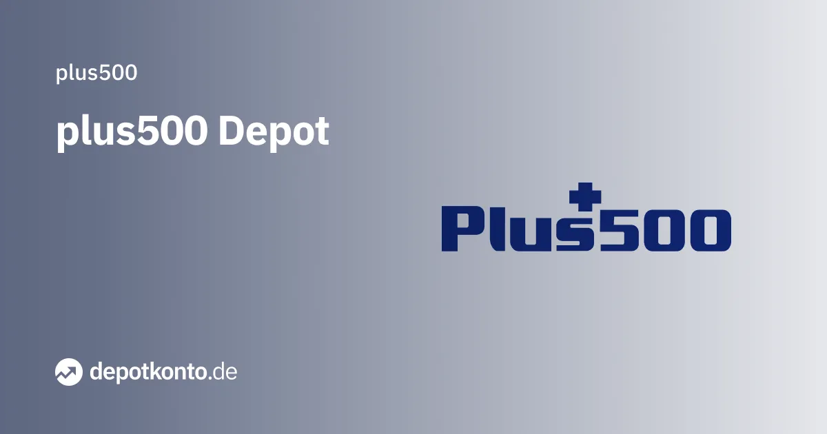 Plus500 Depot Vergleich