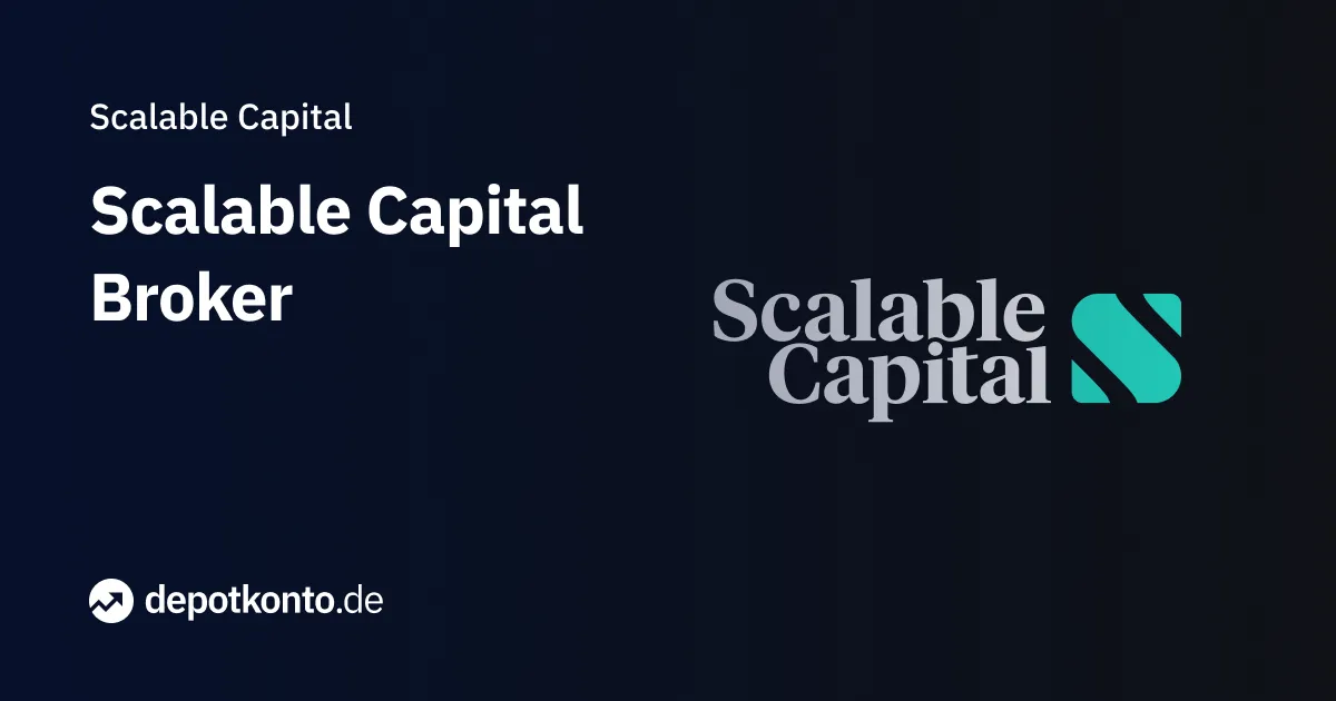 Scalable Capital Depot Vergleich