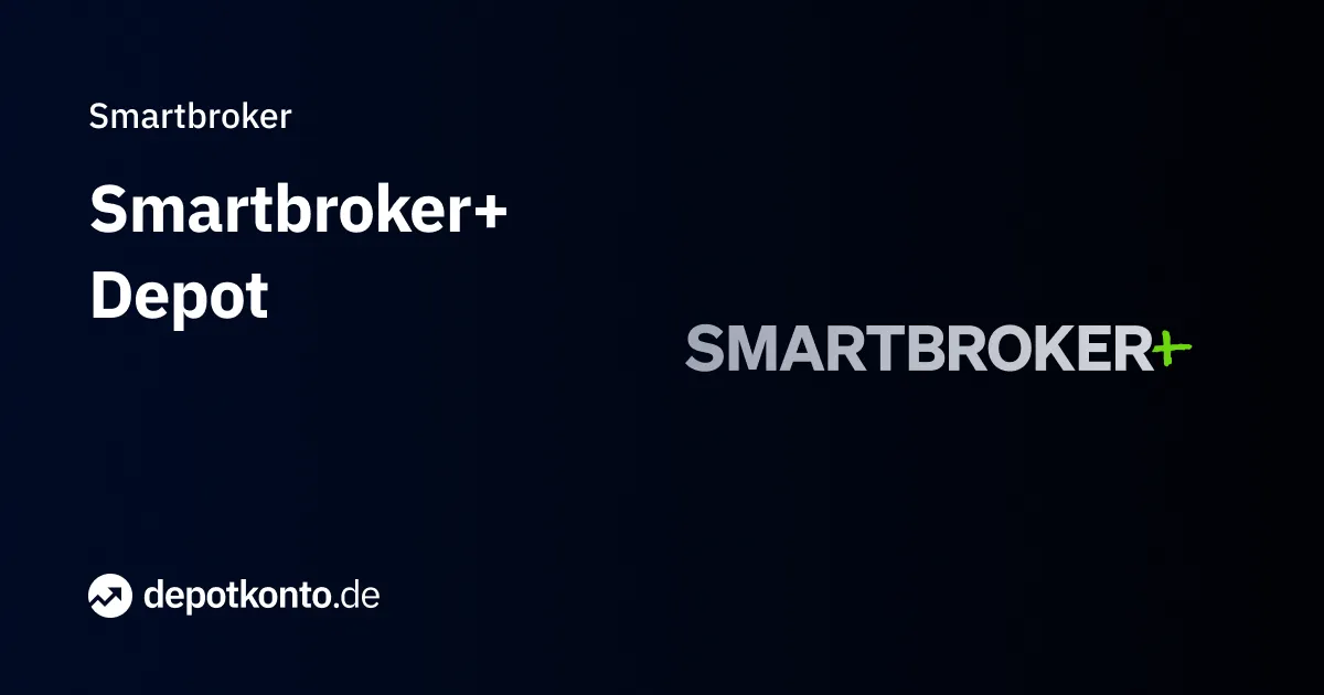 Smartbroker+ Depot Vergleich