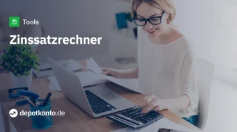 Zinssatz Rechner – Zinsen online berechnen